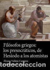 Libros: FILOSOFOS GRIEGOS - VIGO, ALEJANDRO G. / VALLEJO, ALVARO