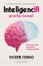 Libros: Inteligencia profesional - Ferrio Diaz, Vicente; Miralles, Francesc