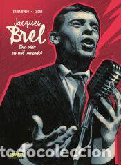 Libros: JACQUES BREL. UNA VIDA EN MIL COMPASES - SAGAR; RUBIO, SALVA