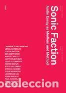 Libros: Sonic Faction: Audio Essay as Medium and Method
