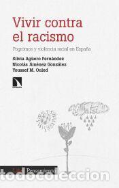 Libros: Vivir contra el racismo - Ouled, Youssef M.; Jim&eacute;nez, Nicol&aacute;s; Ag&uuml;ero, Silvia