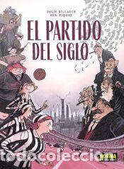 Libros: EL PARTIDO DEL SIGLO - SEB PIQUET; JULIE BILLAULT