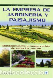 Libros: La empresa de jardiner&iacute;a y paisajismo - ROS ORTA, SERAFIN