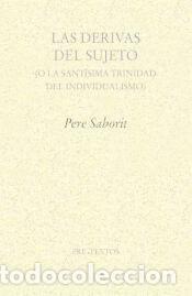Libros: Las derivas del Sujeto - Saborit, Pere
