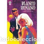 Libros: Blanco Humano - Greg Smallwood, Tom King
