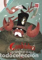 Libros: Candelabro, el cangrejo sin miedo a hacerse viejo - Quiles Domingo, &Aacute;ngela