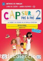Libros: Cap sur... pas &agrave; pas 2 &Eacute;d. hybride Livre + Cahier
