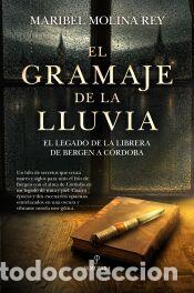 Libros: GRAMAJE DE LA LLUVIA, EL - MOLINA REY, MARIBEL