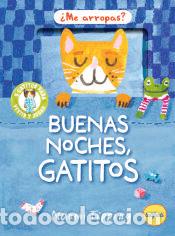 Libros: BUENAS NOCHES, GATITOS - TIPPING, NAOMI