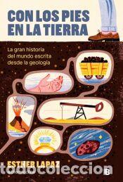 Libros: Con los pies en la Tierra - Lapaz (@thermoclina), Esther