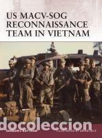 Libros: US MACV-SOG Reconnaissance Team in Vietnam - Rottman, Gordon L.