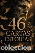Libros: 46 cartas estoicas: Para los d&iacute;as en que pierdes el centro - C&oacute;mo soltar lo que no controlas,