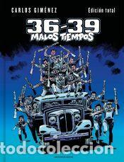 Libros: 36-39: Malos tiempos - Gim&eacute;nez, Carlos