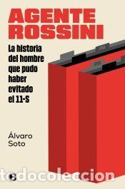 Libros: Agente Rossini - Soto, &Aacute;lvaro