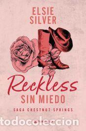 Libros: Reckless: Sin miedo - Silver, Elsie