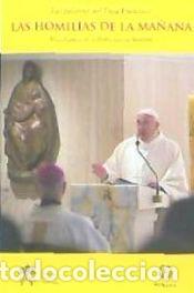 Libros: Las homil&iacute;as de la ma&ntilde;ana III - Francisco , Papa