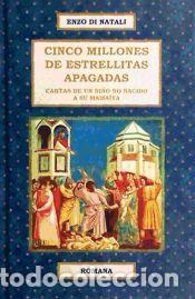 Libros: Cinco millones de estrellitas apagadas : cartas de un ni&ntilde;o no nacido a su mama&iacute;ta - Di Natali,