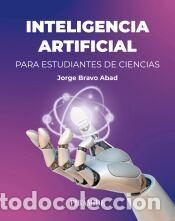 Libros: Inteligencia Artificial para Estudiantes de Ciencias - Bravo Abad, Jorge