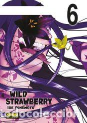 Libros: WILD STRAWBERRY 06 - IRE YONEMOTO