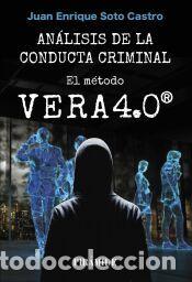 Libros: An&aacute;lisis de la conducta criminal: el m&eacute;todo VERA 4.0 - Soto Castro, Juan Enrique