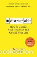 Libros: Indistractable - Eyal, Nir