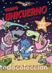 Libros: Equipo Unicuerno, 3. La guerra de los dientes - Frederick-Frost, Alexis