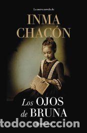 Libros: Los ojos de Bruna - Chac&oacute;n, Inma
