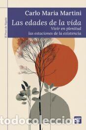 Libros: Las edades de la vida - Martini SJ, Carlo Maria