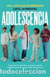 Libros: Adolescencia - Gal&aacute;n Bertrand, Luc&iacute;a