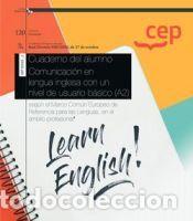 Libros: Cuaderno del alumno. Comunicaci&oacute;n en lengua inglesa con un nivel de usuario b&aacute;sico (A2), seg&uacute;n el