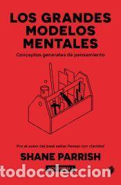 Libros: Los grandes modelos mentales, volumen 1 - Parrish, Shane