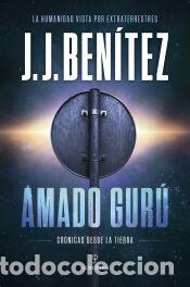 Libros: Amado Gur&uacute; - J. J. Ben&iacute;tez