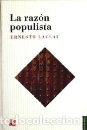Libros: La Raz&oacute;n Populista - Ernesto&nbsp;Laclau