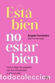 Libros: Est&aacute; bien no estar bien - Fern&aacute;ndez (@pursuit.psicologia), &Aacute;ngela
