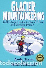Libros: Glacier Mountaineering - Andy Tyson,Mike Clelland - Foto 1