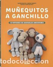 Libros: Mu&ntilde;equitos a ganchillo - Alyson Dratch - Foto 1