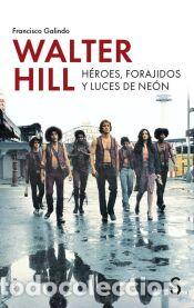 Libros: Walter Hill - Galindo, Francisco - Foto 1