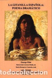 Libros: La gitanilla espa&ntilde;ola: poema dram&aacute;tico - Eliot, George (1819-1880) - Foto 1