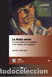 Libros: La mafia existe - Ca&ntilde;o D&iacute;az, H&eacute;ctor - Foto 1