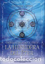 Libros: La heredera del &eacute;ter - Azpiri Alonso, Amanda