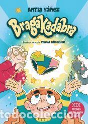Libros: Bragakadabra - Ya&ntilde;ez, Ant&iacute;a