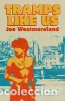 Libros: Tramps Like Us - Westmoreland, Joe