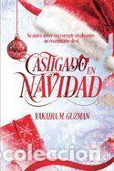 Libros: Castigado En Navidad: (Romance Gay ambientado en Navidad con diferencia de edad ) - Guzman, Yakaira