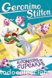 Libros: El concurs de cupcakes - Stilton, Geronimo