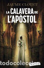 Libros: La calavera de lap&ograve;stol - Clotet Planas, Jaume