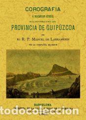 Libros: COROGRAFIA O DESCRIPCION GENERA - LARRAMENDI