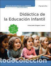Libros: Did&aacute;ctica de la educaci&oacute;n infantil - DELGADO LINARES, INMACULADA