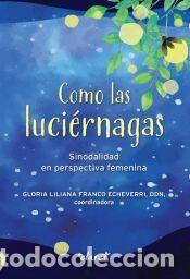 Libros: COMO LAS LUCI&Eacute;RNAGAS - FRANCO ECHEVERRI, GLORIA LILIANA