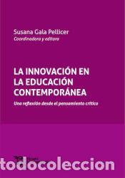 Libros: La innovaci&oacute;n en la educaci&oacute;n contempor&aacute;nea: una reflexi&oacute;n desde el pensamiento cr&iacute;tico - Zubillaga