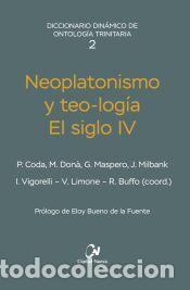 Libros: Neoplatonismo y teo-log&iacute;a. El siglo IV - EDITORIAL CIUDAD NUEVA